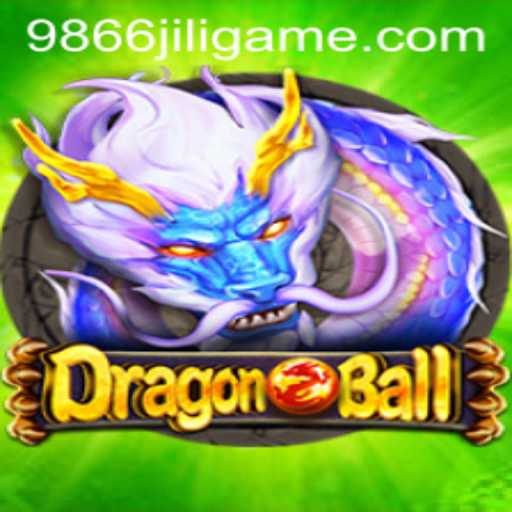 DragonBall Game: An Epic Adventure With 9866JiLi.COM